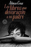 Los libros que devoraron a mi padre, de Afonso Cruz
