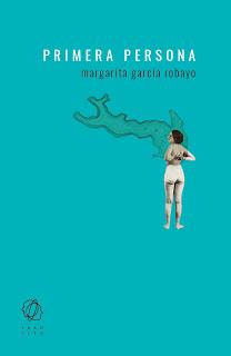 Primera persona, de Margarita García Robayo