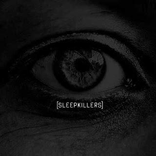 SLEEPKILLERS - Sleepkillers (2019)