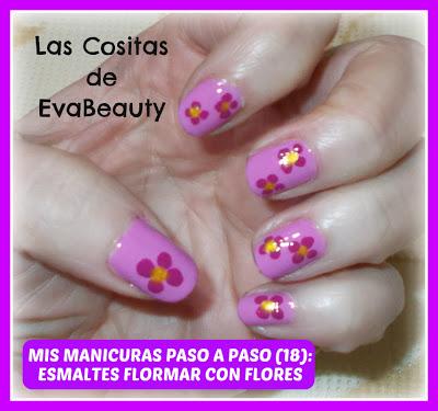 Mis Manicuras Paso a Paso(18): Esmaltes Flormar con flores