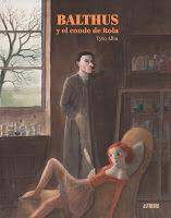 Balthus y el conde de Rola, de Tyto Alba. De lo artístico, lo perverso y lo divino