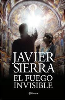 «El fuego invisible» de Javier Sierra