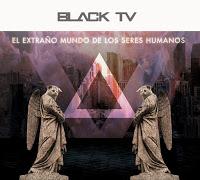 Black TV, El extraño mundo de los seres humanos