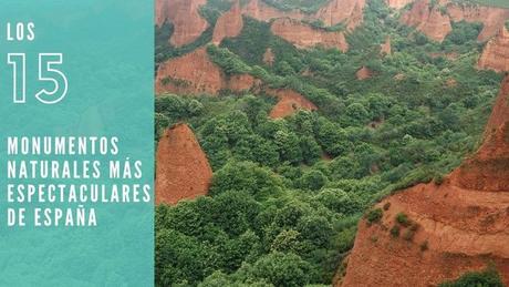 Los 15 monumentos naturales más espectaculares de España Los 15 monumentos naturales más espectaculares de España