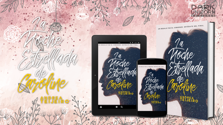 [PRESENTACIÓN] La Noche Estrellada de Caroline