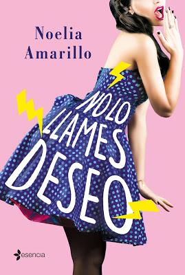 Reseña | No lo llames deseo, Noelia Amarillo