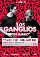 Concierto de Los Ganglios en Sala Mon Live