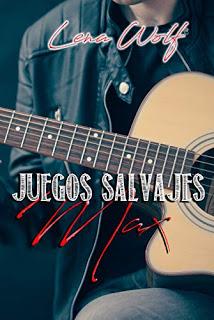 (Reseña) Juegos Salvajes: Max by lena Wolf