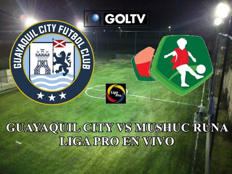 Mushuc Runa vs Guayaquil City en vivo Gol tv Ecuador 