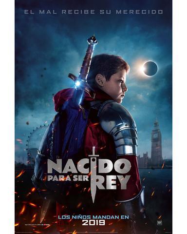 Nacido para ser rey (The Kid Who Would Be King) Nacido para ser rey (The Kid Who Would Be King)