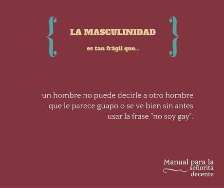 EL PORQUÉ DE LA FRAGILIDAD DE LA MASCULINIDAD