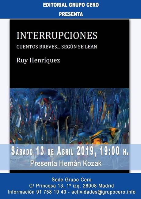 Presentación de “Interrupciones. Cuentos breves… según se lean” Presentación de “Interrupciones. Cuentos breves… según se lean”