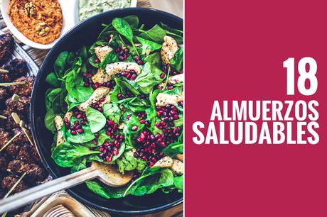 18 recetas para almuerzos saludables