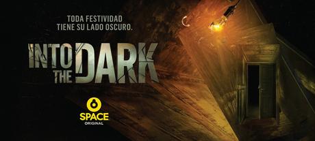 La antología Into the Dark se estrena en Space a partir del 12 de Abril