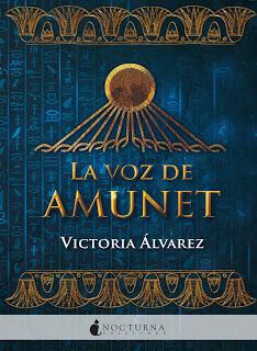 La voz de Amunet, de Victoria Álvarez