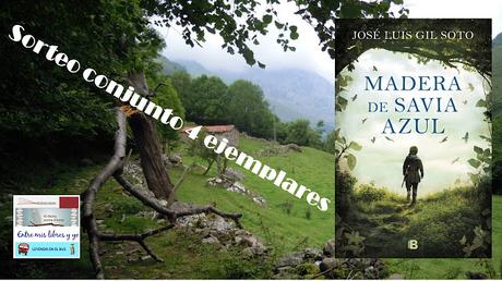 Sorteo conjunto de Madera de savia azul de José Luis Gil Soto