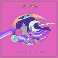 Anni B Sweet, Sola con la luna