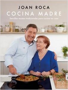 “Cocina madre”, de Joan Roca y Salvador Brugués