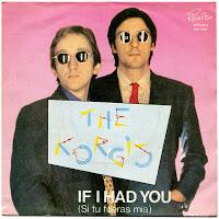 THE KORGIS - IF I HAD YOU