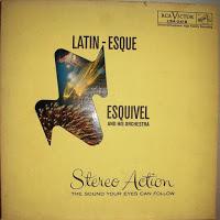 ESQUIVEL AND HIS ORCHESTRA - LATIN-ESQUE