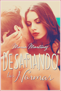 ~♥ Reseña #364 = Desafiando las normas ~ María Martínez