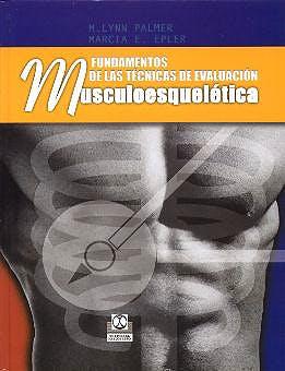 Fundamentos de las Técnicas de Evaluación Musculoesquelética