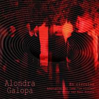 Alondra Galopa, En círculos