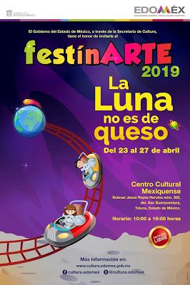 INVITA SECRETARÍA DE CULTURA A LA NIÑEZ MEXIQUENSE A DESCUBRIR QUE LA LUNA NO ES DE QUESO EN FESTÍNARTE 2019