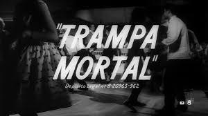 TRAMPA MORTAL (España, 1963) Policíaco