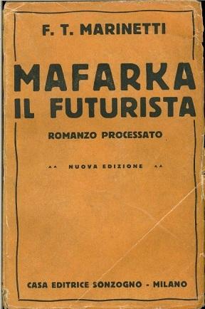 Mafarka, el antifuturista