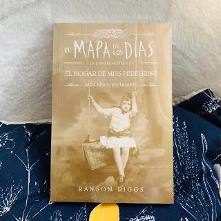 El mapa de los dias • Ransom Riggs || Libro