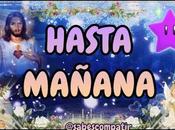 Buenas Noches Hasta Mañana