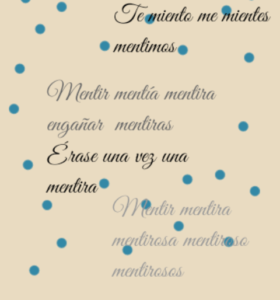 Las mentiras mentirosas .