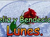 Feliz Bendecido Lunes