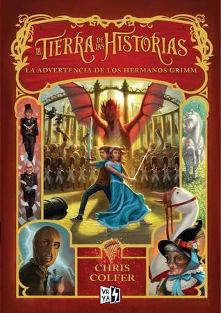 Reseña|| La odisea del autor (La tierra de las historias #5)- Chris Colfer La advertencia de los hermanos Grimm (La tierra de las historias, #3)