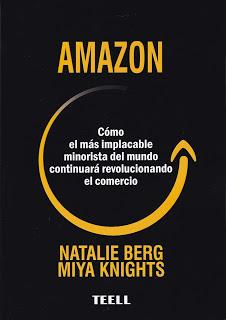 Amazon; Cómo el más implacable minorista del mundo continuará revolucionando el comercio