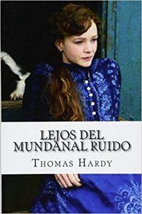 Lejos del mundanal ruido, Thomas Hardy