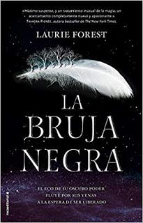 La bruja negra - Laurie Forest