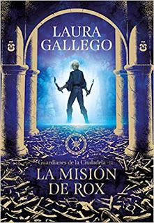 La mision de Rox • Laura Gallego || Libro