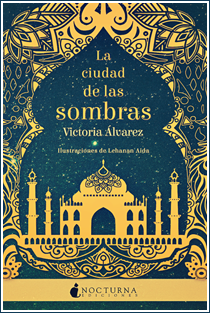 ~♥ Reseña #366 = La ciudad de las sombras ~ Victoria Álvarez