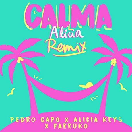 Calma (Alicia Remix)