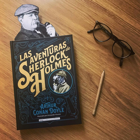 LAS AVENTURAS DE SHERLOCK HOLMES: ¡El gran detective en una edición ilustrada!