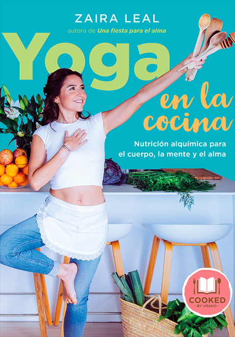 Yoga en la cocina de Zaira Leal
