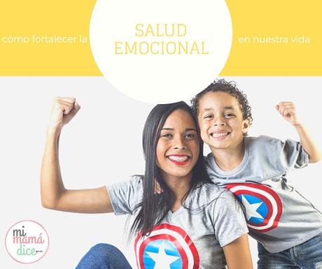 Cómo fortalecer la salud emocional en nuestra vida