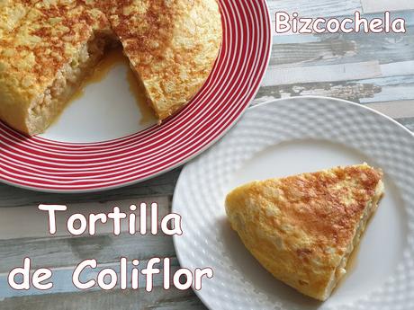 TORTILLA DE COLIFLOR TORTILLA DE COLIFLOR