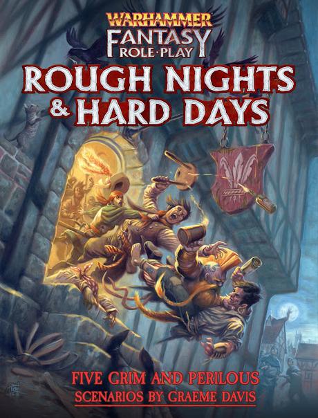 Rough Nights & Hard Days para WFRP 4ª en pre-pedidos