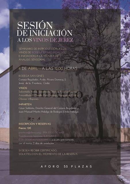 CONSEJO REGULADOR DE LAS DD.O.: Sesión de Iniciación a los Vinos de Jerez: Bodegas Emilio Hidalgo, S.A.: Sábado 6 de abril de 2019