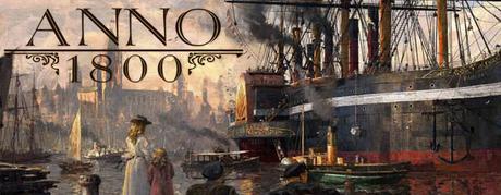 ANÁLISIS: Anno 1800