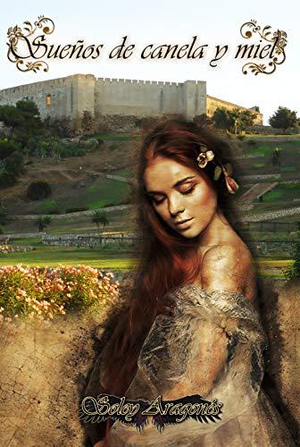 Reseña: Sueños de canela y miel - Soley Aragonés Rieke Reseña: Sueños de canela y miel - Soley Aragonés Rieke