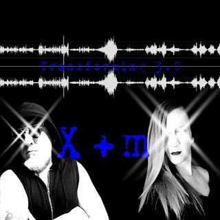 X+M - TRANSFORMING 3.O